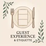 Guest Experience & Etiquette